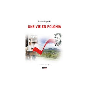 Une vie en Polonia